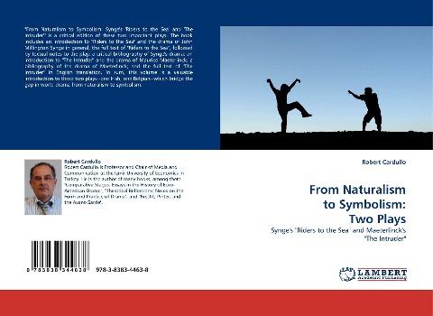 From Naturalism to Symbolism: Two Plays