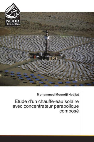 Etude d'un chauffe-eau solaire avec concentrateur parabolique composé