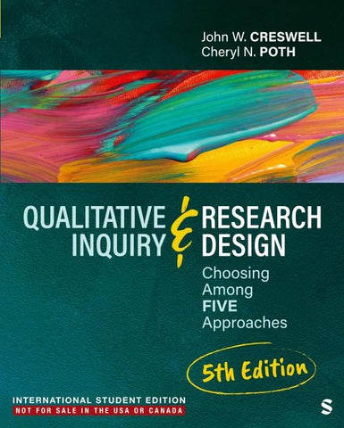 Qualitative Inquiry and Research Design - International Student Edition