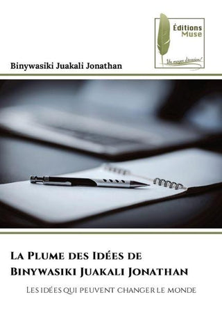 La Plume des Idées de Binywasiki Juakali Jonathan