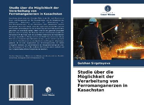 Studie über die Möglichkeit der Verarbeitung von Ferromanganerzen in Kasachstan
