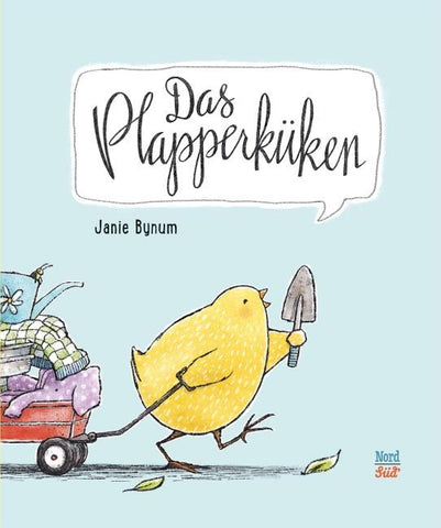 Das Plapperküken: eine lustige Vorlesegeschichte zu Ostern!