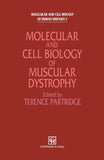 Molecular and Cell Biology of Muscular Dystrophy