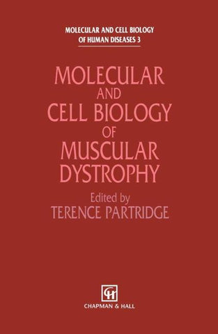 Molecular and Cell Biology of Muscular Dystrophy