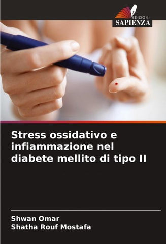 Stress ossidativo e infiammazione nel diabete mellito di tipo II