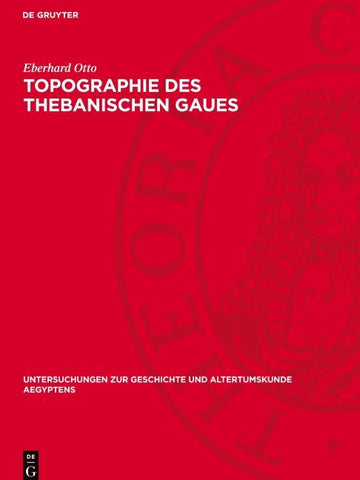 Topographie des thebanischen Gaues