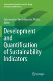 Development and Quantification of Sustainability Indicators