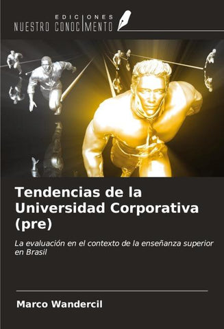 Tendencias de la Universidad Corporativa (pre)