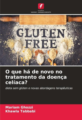 O que há de novo no tratamento da doença celíaca?