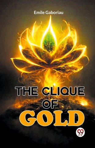 The Clique Of Gold