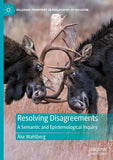 Resolving Disagreements