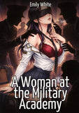 A Woman at the Military Academy