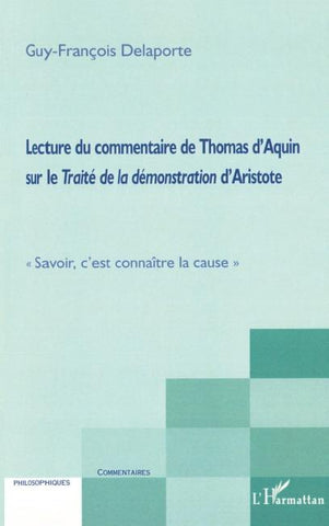 Lecture du commentaire de Thomas d'Aquin sur le Traité de la démonstration d'Aristote