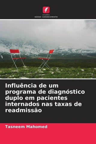Influência de um programa de diagnóstico duplo em pacientes internados nas taxas de readmissão