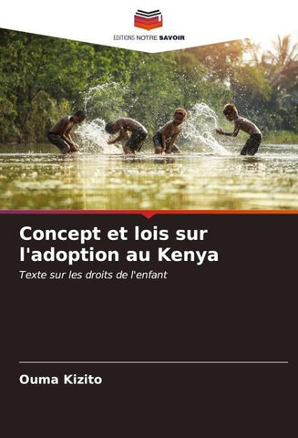 Concept et lois sur l'adoption au Kenya