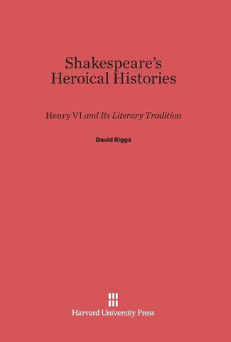 Shakespeare's Heroical Histories