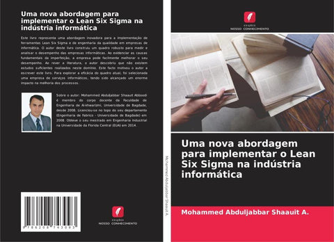 Uma nova abordagem para implementar o Lean Six Sigma na indústria informática