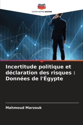Incertitude politique et déclaration des risques : Données de l'Égypte