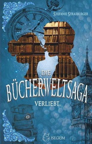 Die Bücherwelt-Saga