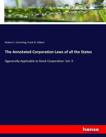 The Annotated Corporation Laws of all the States