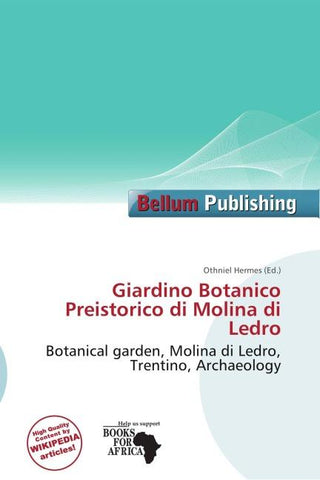 Giardino Botanico Preistorico di Molina di Ledro