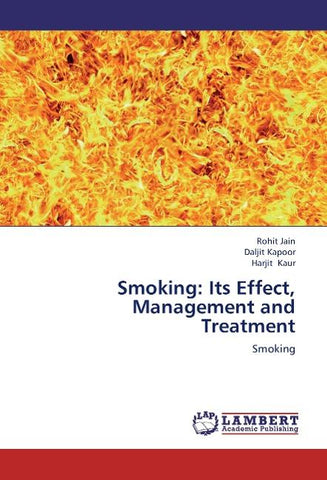 Smoking: Its Effect, Management and Treatment