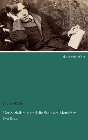 Der Sozialismus und die Seele des Menschen