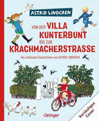 Von der Villa Kunterbunt bis zur Krachmacherstraße