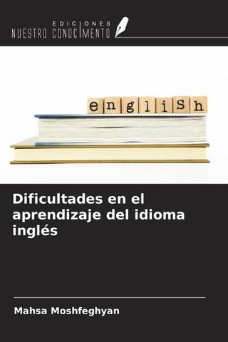Dificultades en el aprendizaje del idioma inglés