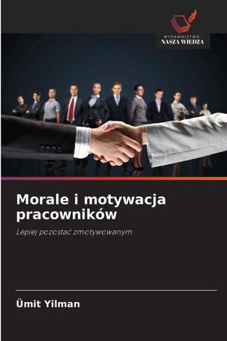 Morale i motywacja pracowników