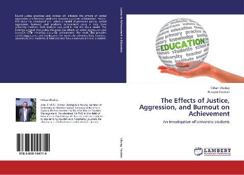 The Effects of Justice, Aggression, and Burnout on Achievement