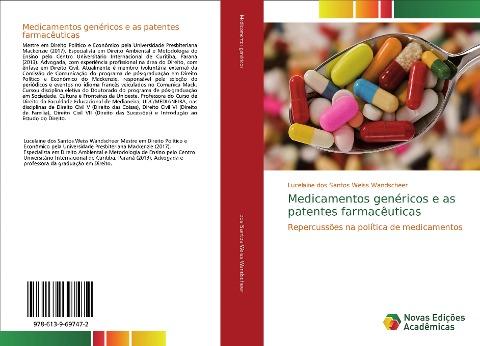 Medicamentos genéricos e as patentes farmacêuticas