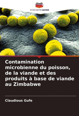 Contamination microbienne du poisson, de la viande et des produits à base de viande au Zimbabwe