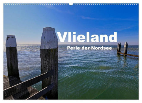 Vlieland Perle an der Nordsee (Wandkalender 2026 DIN A2 quer), CALVENDO Monatskalender