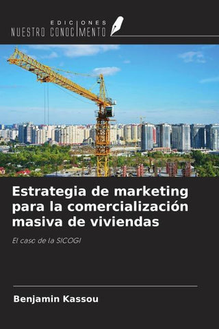 Estrategia de marketing para la comercialización masiva de viviendas