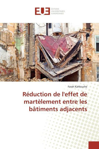 Réduction de l'effet de martèlement entre les bâtiments adjacents