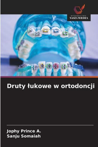 Druty ¿ukowe w ortodoncji