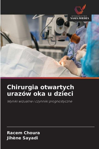 Chirurgia otwartych urazów oka u dzieci