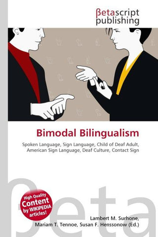 Bimodal Bilingualism