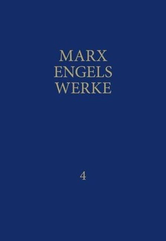 MEW / Marx-Engels-Werke Band 4