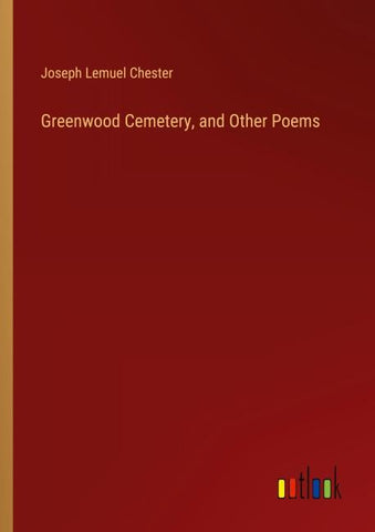 Greenwood Cemetery, and Other Poems