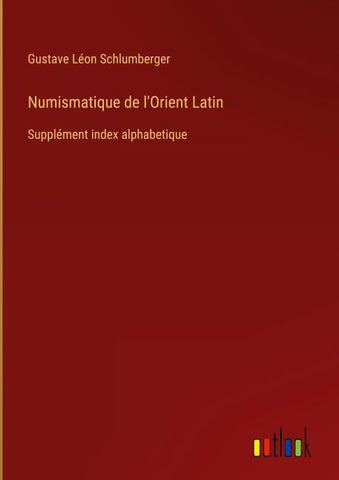 Numismatique de l'Orient Latin
