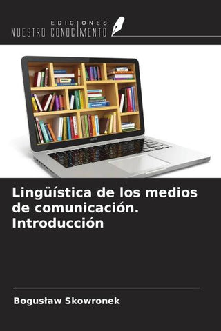 Lingüística de los medios de comunicación. Introducción