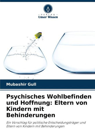 Psychisches Wohlbefinden und Hoffnung: Eltern von Kindern mit Behinderungen