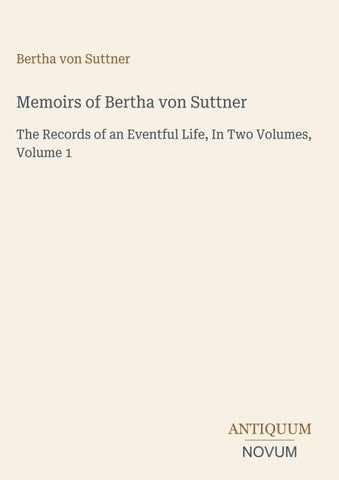 Memoirs of Bertha von Suttner