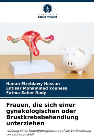 Frauen, die sich einer gynäkologischen oder Brustkrebsbehandlung unterziehen