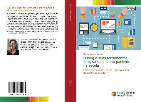 O blog e suas ferramentas: Integrando o aluno-paciente na escola