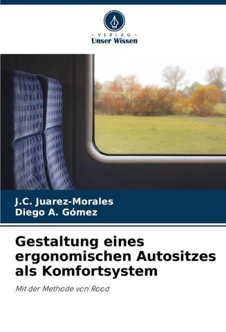 Gestaltung eines ergonomischen Autositzes als Komfortsystem