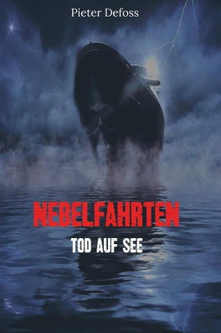 Nebelfahrten - Tod auf See