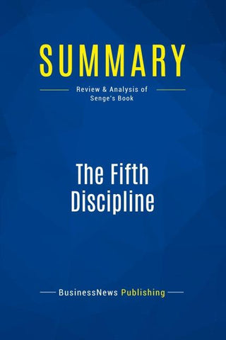 Summary: The Fifth Discipline